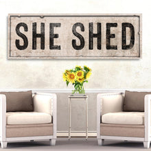 Load image into Gallery viewer, She Shed V
