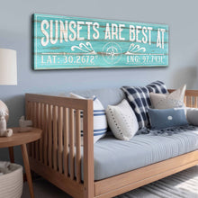 Load image into Gallery viewer, Sunsets Are Best At Coordinates Sign III