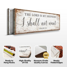 Load image into Gallery viewer, The Lord Is My Shepherd I Shall Not Want Psalm 23:1 Faith Sign