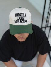 Load image into Gallery viewer, Hat: He Still Does Miracles