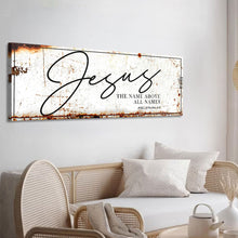 Load image into Gallery viewer, Jesus The Name Above All Names - Philippians 2:9 Faith Sign II
