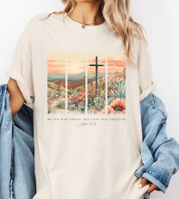 Load image into Gallery viewer, His Love Was Greater Tee