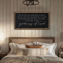 Load image into Gallery viewer, Goodness Of God Faith Sign