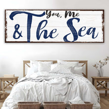 Load image into Gallery viewer, You, Me And The Sea Beach Sign II