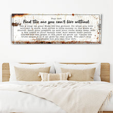 Load image into Gallery viewer, Find The One You Can't Live Without Family Sign
