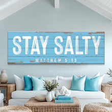 Load image into Gallery viewer, Stay Salty Coastal Sign IV