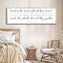 Load image into Gallery viewer, Proverbs 3:5-6 Faith Wall Sign