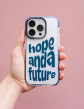 Load image into Gallery viewer, Hope and a Future Phone Case