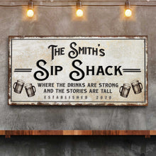 Load image into Gallery viewer, Family Sip Shack Bar Sign