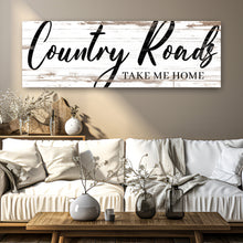 Load image into Gallery viewer, Country Roads Take Me Home Sign II