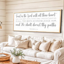 Load image into Gallery viewer, Proverbs 3:5-6 Faith Wall Sign