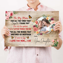 Load image into Gallery viewer, Mother's Day Sign I Need To Say I Love You Mom