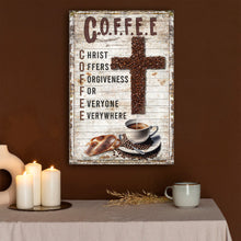 Load image into Gallery viewer, Christ And Coffee Faith Sign
