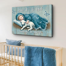 Load image into Gallery viewer, Give It To God And Go To Sleep Faith Sign VII