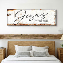 Load image into Gallery viewer, Jesus The Name Above All Names - Philippians 2:9 Faith Sign II