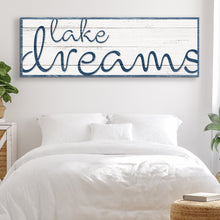 Load image into Gallery viewer, Lake Dreams Sign II