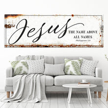 Load image into Gallery viewer, Jesus The Name Above All Names - Philippians 2:9 Faith Sign