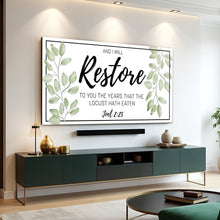 Load image into Gallery viewer, And I Will Restore To You - Joel 2:25 Faith Sign II
