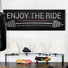 Load image into Gallery viewer, Enjoy The Ride Gym Sign
