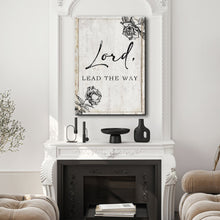 Load image into Gallery viewer, Lord Lead The Way Faith Sign