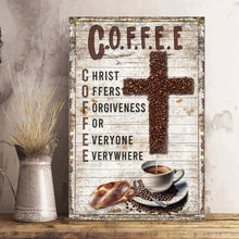 Load image into Gallery viewer, Christ And Coffee Faith Sign