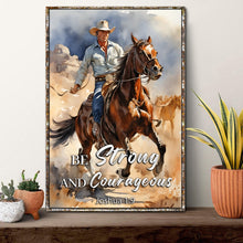 Load image into Gallery viewer, Be Strong And Courageous Joshua 1:9 Faith Sign