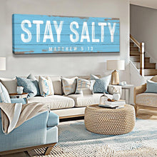Load image into Gallery viewer, Stay Salty Coastal Sign IV