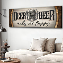 Load image into Gallery viewer, Deer And Beer Make Me Happy Hunting Sign II