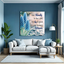Load image into Gallery viewer, Psalm 136:1 - Give Thanks To The Lord Faith Wall Sign