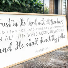 Load image into Gallery viewer, Proverbs 3:5-6 Faith Wall Sign