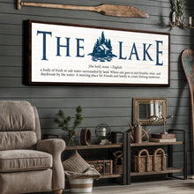 Load image into Gallery viewer, The Definition of Lake Sign II
