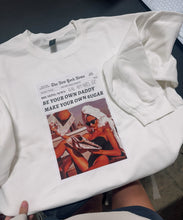 Load image into Gallery viewer, Be your own daddy make your own sugar newspaper design tee or sweatshirt