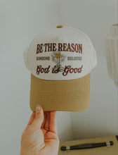 Load image into Gallery viewer, Hat: Be the Reason
