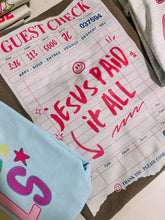 Load image into Gallery viewer, Jesus paid it all guest check tee or sweatshirt