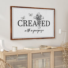 Load image into Gallery viewer, Created With A Purpose Faith Sign II