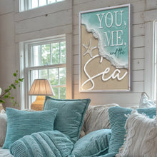 Load image into Gallery viewer, You Me and the Sea Coastal Sign VI