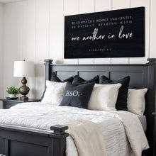 Load image into Gallery viewer, Be Completely Humble And Gentle - Ephesians 4:2 Faith Sign III
