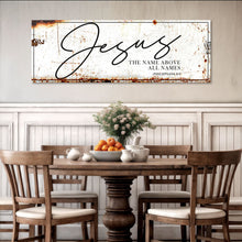 Load image into Gallery viewer, Jesus The Name Above All Names - Philippians 2:9 Faith Sign II