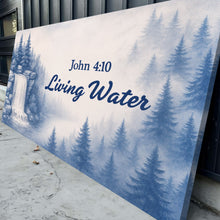 Load image into Gallery viewer, Living Water - John 4:10 Faith Sign