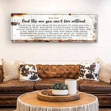 Load image into Gallery viewer, Find The One You Can't Live Without Family Sign