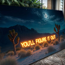 Load image into Gallery viewer, You'll Figure It Out Motivational Wall Sign