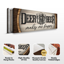 Load image into Gallery viewer, Deer And Beer Make Me Happy Hunting Sign II