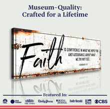 Load image into Gallery viewer, Faith Is Confidence - Hebrews 11:1 Faith Sign III