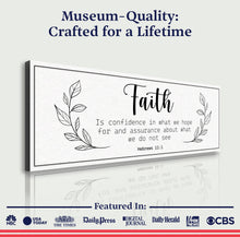 Load image into Gallery viewer, Faith Is Confidence - Hebrews 11:1 Faith Sign