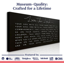 Load image into Gallery viewer, Love The Lord Your God - Deuteronomy 6:5-9 Faith Sign