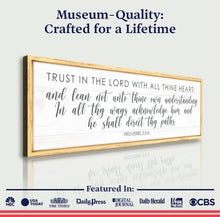 Load image into Gallery viewer, Proverbs 3:5-6 Trust In The Lord With All Your Heart Faith Sign