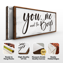 Load image into Gallery viewer, You Me and the Boys Farmhouse Bedroom Sign III
