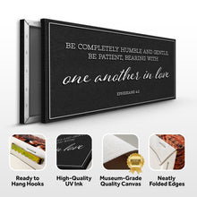 Load image into Gallery viewer, Be Completely Humble And Gentle - Ephesians 4:2 Faith Sign II