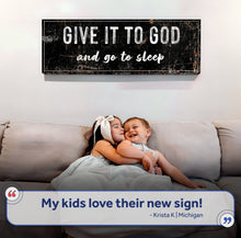 Load image into Gallery viewer, Give It to God and Go to Sleep – Christian Wall Art for Peaceful Nights