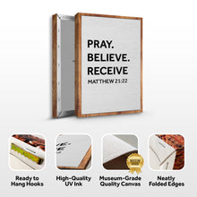 Load image into Gallery viewer, Matthew 21:22 - Pray Believe Receive Faith Sign